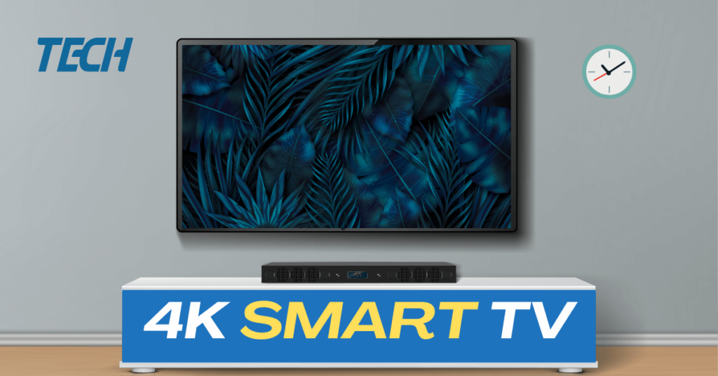 4K Smart TV