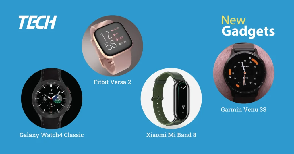 Fitness Trackers - Galaxy Watch4 Classic, Fitbit Versa 2, Garmin Venu 3S, Xiaomi Mi Band 8