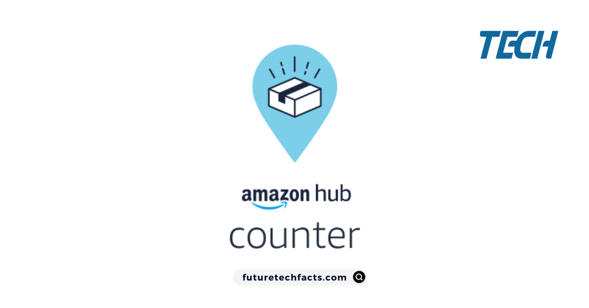 What is Amazon Hub Counter 7 Important Facts About It