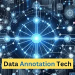 Data Annotation Tec A Better Option for Career